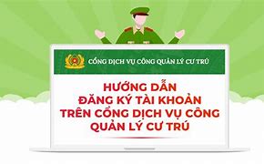 Dịch Vụ Công Quản Lý Nơi Cư Trú