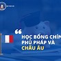 Học Bổng Chính Phủ Pháp 2021 Là Gì